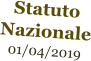 Statuto Nazionale 01/04/2019